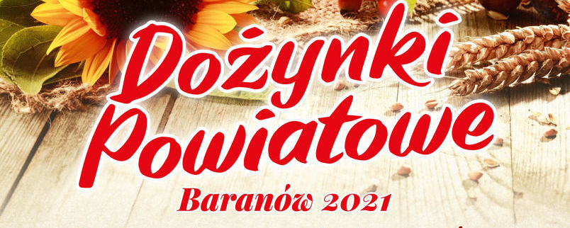 Doynki Powiatowe Baranw 2021