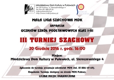 Maa Liga Szachowa MDK zaprasza uczniw klas I-III szk podstawowych do udziau w Turnieju Szachowym