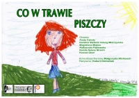 Spektakl - Co w trawie piszczy? 