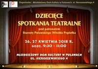 Dziecice Spotkania Teatralne 2018 MDK-Puawy MDK-Puawy