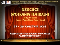Dziecięce Spotkania Teatralne 2019 MDK-Puławy MDK-Puławy