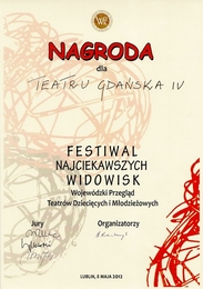 Festiwal Najciekawszych Widowisk - Wojewdzki Przegld Teatrw Dziecicych i Modzieowych - Nagroda