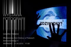 Konkurs fotograficzny Zdziwiony2 w M�odzie�owym Domu Kultury w Pu�awach